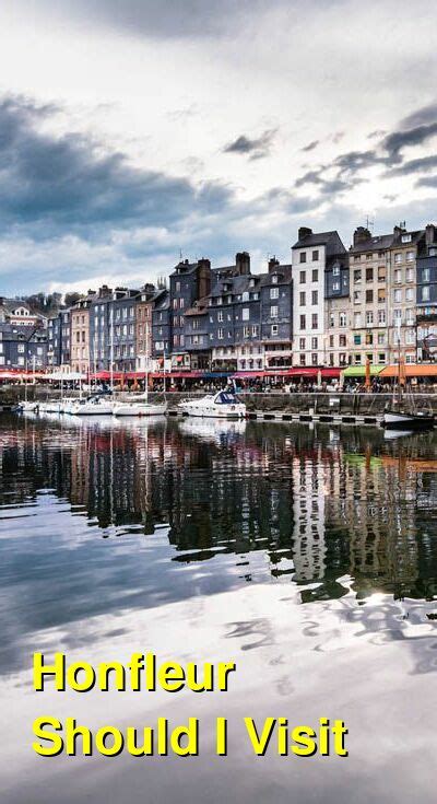 is honfleur worth a visit.